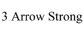 3 ARROW STRONG