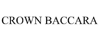CROWN BACCARA