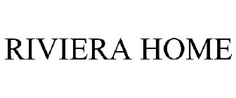RIVIERA HOME