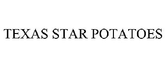 TEXAS STAR POTATOES