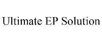 ULTIMATE EP SOLUTION