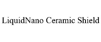 LIQUIDNANO CERAMIC SHIELD
