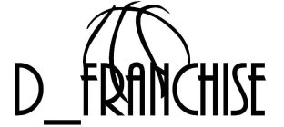 D_FRANCHISE