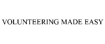 VOLUNTEERING MADE EASY