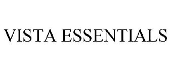 VISTA ESSENTIALS