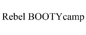 REBEL BOOTYCAMP