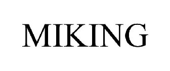 MIKING