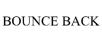 BOUNCE BACK