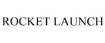 ROCKET LAUNCH