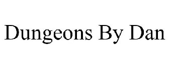 DUNGEONS BY DAN