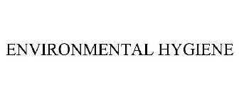 ENVIRONMENTAL HYGIENE