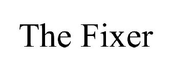 THE FIXER