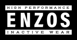 HIGH PERFORMANCE ENZOS INACTIVE WEAR