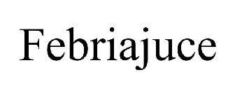 FEBRIAJUCE