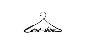 WOW-SHINE