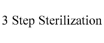 3 STEP STERILIZATION