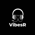 VIBESR