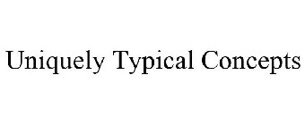 UNIQUELY TYPICAL CONCEPTS