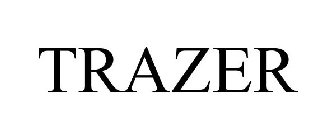 TRAZER