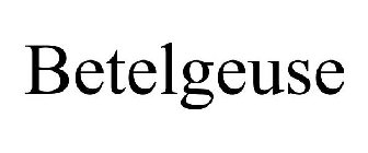 BETELGEUSE