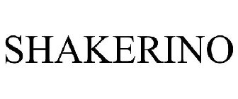 SHAKERINO