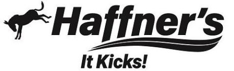 HAFFNER'S IT KICKS!