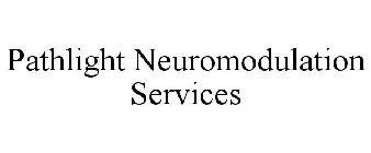 PATHLIGHT NEUROMODULATION SERVICES