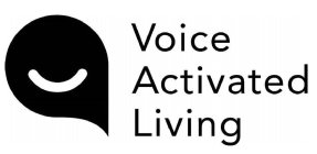 VOICE ACTIVATED LIVING