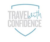TRAVEL WITH CONFIDENCE
