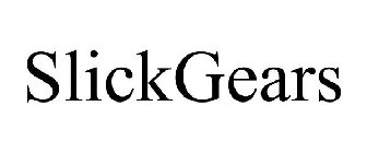 SLICKGEARS