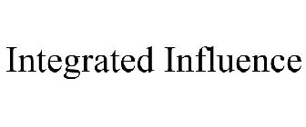 INTEGRATED INFLUENCE