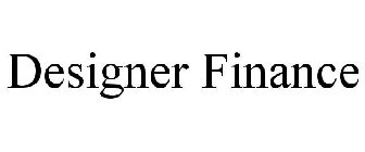 DESIGNER FINANCE