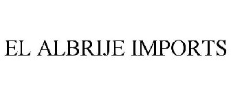 EL ALBRIJE IMPORTS
