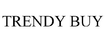 TRENDY BUY