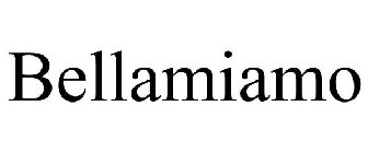 BELLAMIAMO