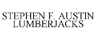 STEPHEN F. AUSTIN LUMBERJACKS