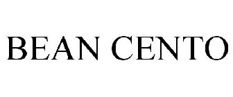 BEAN CENTO