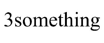 3SOMETHING