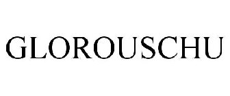 GLOROUSCHU