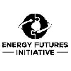 ENERGY FUTURES - INITIATIVE -