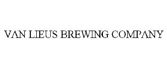 VAN LIEUS BREWING COMPANY