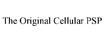 THE ORIGINAL CELLULAR PSP