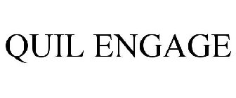 QUIL ENGAGE