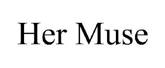 HER MUSE