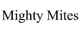 MIGHTY MITES