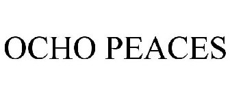 OCHO PEACES