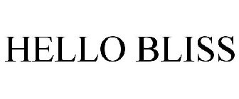 HELLO BLISS