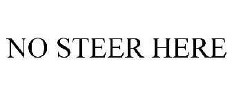 NO STEER HERE