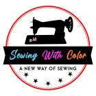 SEWING WITH COLOR A NEW WAY OF SEWING