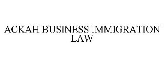 ACKAH BUSINESS IMMIGRATION LAW